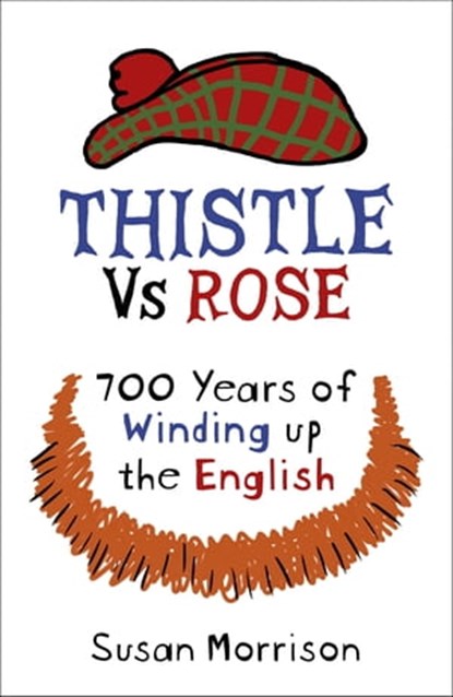 Thistle Versus Rose, Susan Morrison - Ebook - 9781473604933