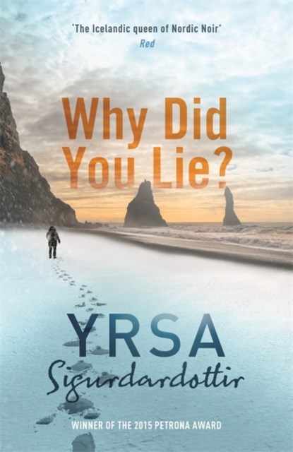 Why Did You Lie?, Yrsa Sigurdardottir - Paperback - 9781473605046