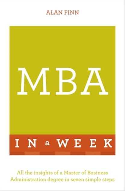 MBA In A Week, Alan Finn - Ebook - 9781473608245