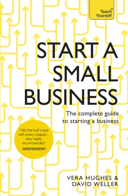 Start a Small Business, David Weller ; Vera Hughes - Paperback - 9781473609181