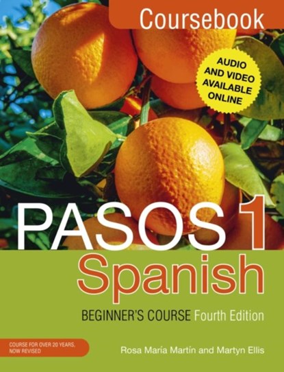 Pasos 1 Spanish Beginner's Course (Fourth Edition), Martyn Ellis ; Rosa Maria Martin - Paperback - 9781473610682