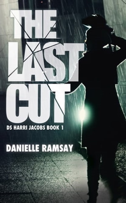 The Last Cut, Danielle Ramsay - Ebook - 9781473611498