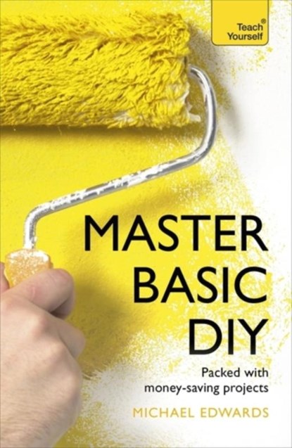 Master Basic DIY: Teach Yourself, DIY Doctor - Paperback - 9781473612082