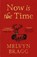 Now is the Time, Melvyn Bragg - Paperback - 9781473614550
