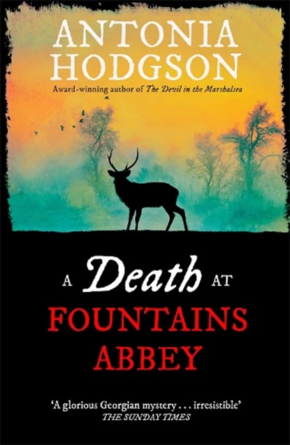 A Death at Fountains Abbey, Antonia Hodgson - Paperback - 9781473615113