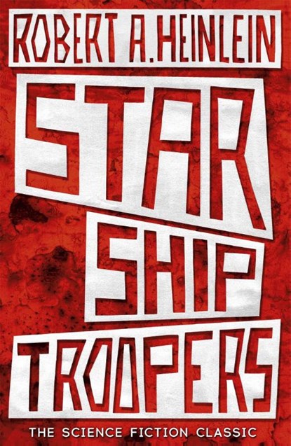 Starship Troopers, Robert A. Heinlein - Paperback - 9781473616110