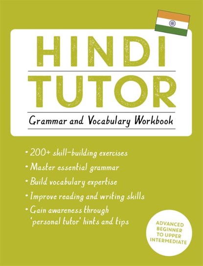 Hindi Tutor: Grammar and Vocabulary Workbook (Learn Hindi with Teach Yourself), Naresh Sharma - Paperback - 9781473617452
