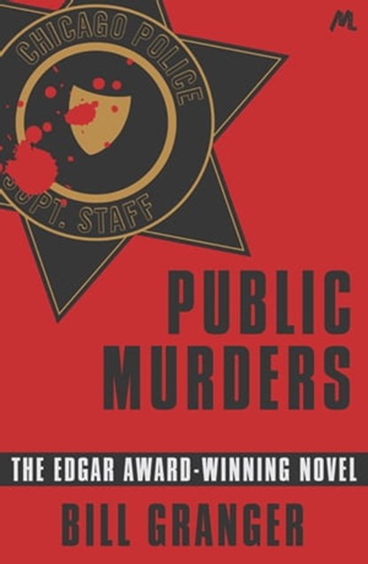 Public Murders, Bill Granger - Ebook - 9781473617902