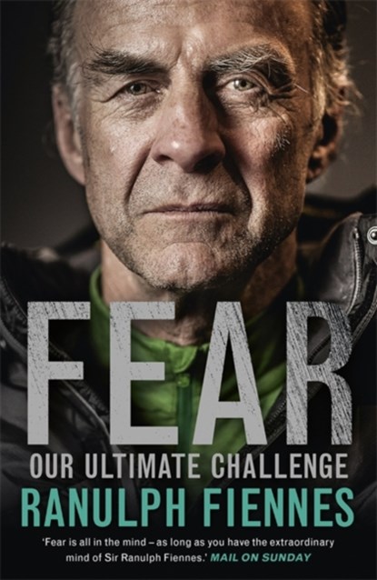 Fear, Ranulph Fiennes - Paperback - 9781473618008