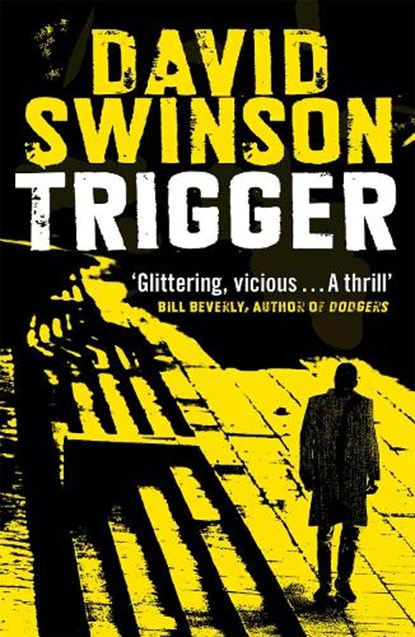 Trigger, David Swinson - Paperback - 9781473618244