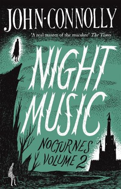 Night Music: Nocturnes 2, John Connolly - Paperback - 9781473619746