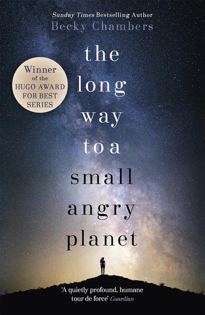 The Long Way to a Small, Angry Planet, Becky Chambers - Paperback - 9781473619814