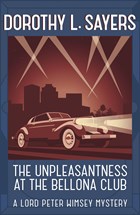 The Unpleasantness at the Bellona Club | Dorothy L Sayers | 