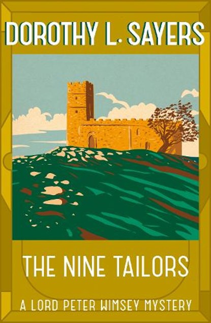 The Nine Tailors, Dorothy L Sayers - Paperback - 9781473621398