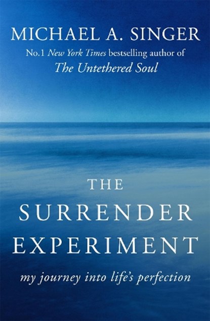 The Surrender Experiment, Michael A. Singer - Paperback - 9781473621503