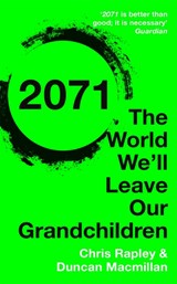 2071 - Chris Rapley ; Duncan Macmillan - 9781473622159