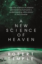 A New Science of Heaven | Robert Temple | 