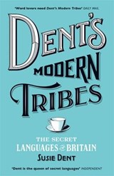 Dent's Modern Tribes - Susie Dent - 9781473623897