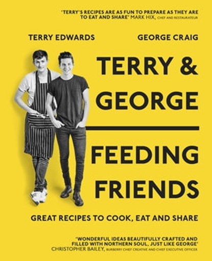 Terry & George - Feeding Friends, Terry Edwards ; George Craig - Ebook - 9781473625587