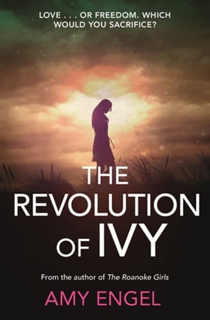 The Revolution of Ivy, Amy Engel - Ebook - 9781473629332