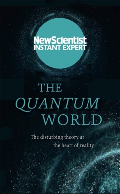 The Quantum World, New Scientist - Paperback - 9781473629462
