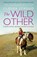 The Wild Other, Clover Stroud - Paperback - 9781473630246