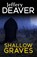 Shallow Graves, Jeffery Deaver - Paperback - 9781473632073