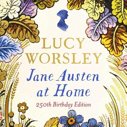 Jane Austen at Home, Lucy Worsley - Paperback - 9781473632202