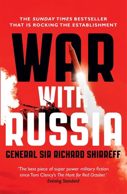 War With Russia, General Sir Richard Shirreff - Paperback - 9781473632257