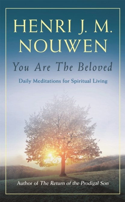 You are the Beloved, Henri J. M. Nouwen - Paperback - 9781473632554