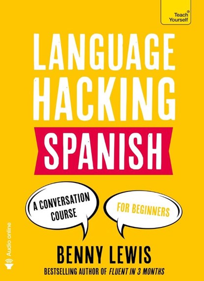 Lewis, B: Language Hacking Spanish, Benny Lewis - Paperback - 9781473633216