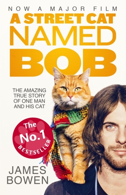 A Street Cat Named Bob, James Bowen - Paperback - 9781473633360