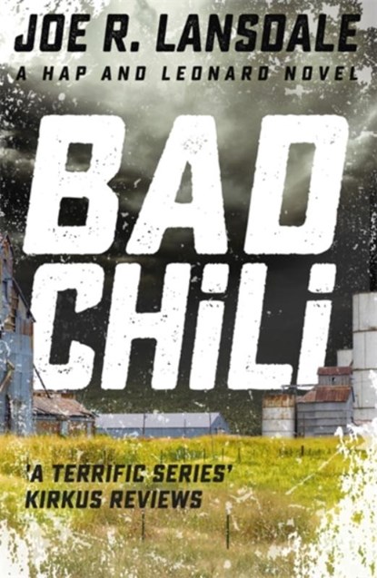 Bad Chili, Joe R. Lansdale - Paperback - 9781473633544