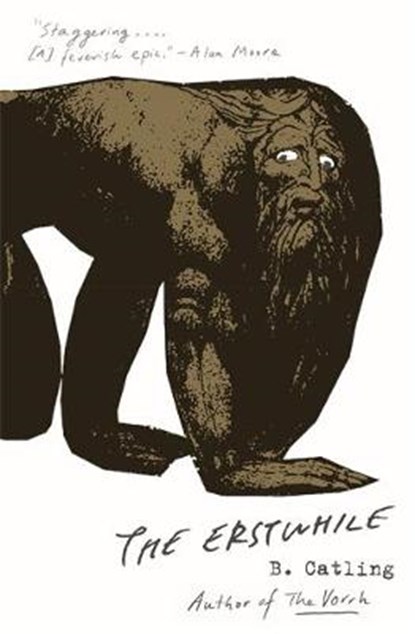 The Erstwhile, Brian Catling - Gebonden - 9781473636385