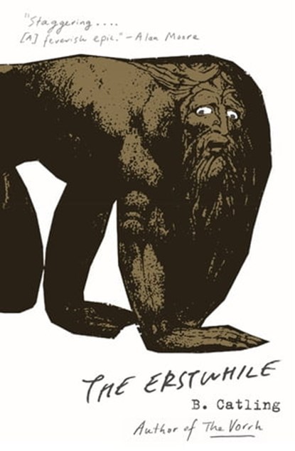The Erstwhile, Brian Catling - Ebook - 9781473636392