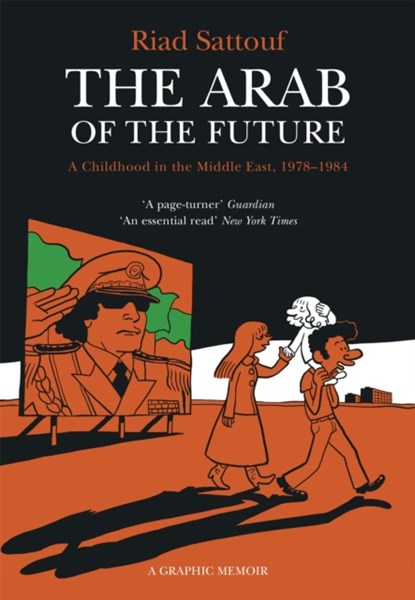 The Arab of the Future, Riad Sattouf - Paperback - 9781473638112