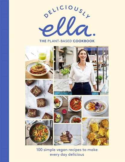 Deliciously Ella The Plant-Based Cookbook, Ella Mills - Gebonden - 9781473639218