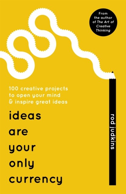 Ideas Are Your Only Currency, Rod Judkins - Paperback - 9781473640054