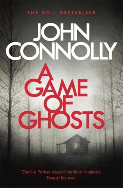 A Game of Ghosts, John Connolly - Paperback - 9781473641907