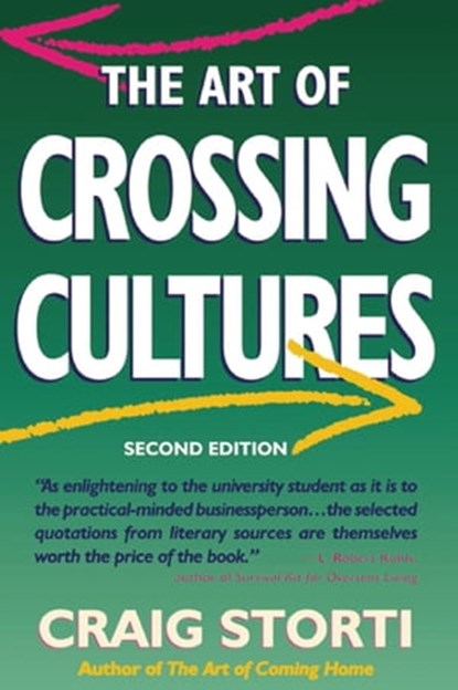 The Art of Crossing Cultures, Craig Storti - Ebook - 9781473644168