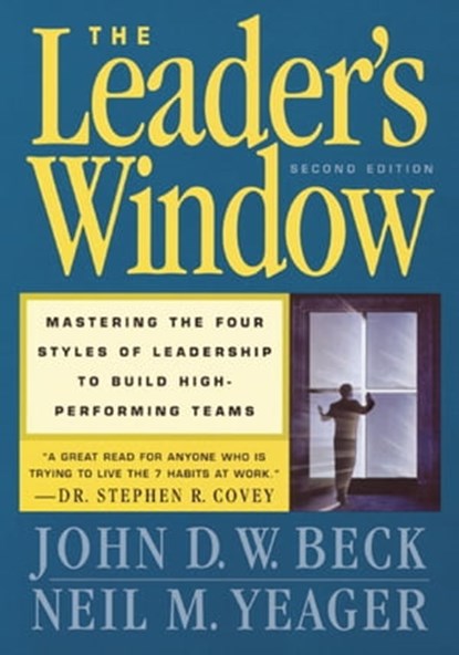 The Leader's Window, John D.W. Beck ; Neil M. Yeager - Ebook - 9781473644267