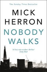 Nobody Walks - Mick Herron - 9781473647121