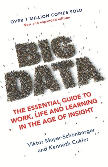 Big Data, Viktor Mayer-Schonberger ; Kenneth Cukier - Paperback - 9781473647206