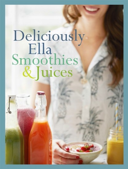 Deliciously Ella: Smoothies & Juices, Ella Mills (Woodward) - Gebonden - 9781473647282