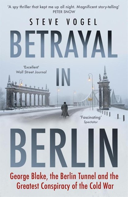 Betrayal in Berlin, Steve Vogel - Paperback - 9781473647510