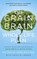 The Grain Brain Whole Life Plan, David Perlmutter - Paperback - 9781473647794
