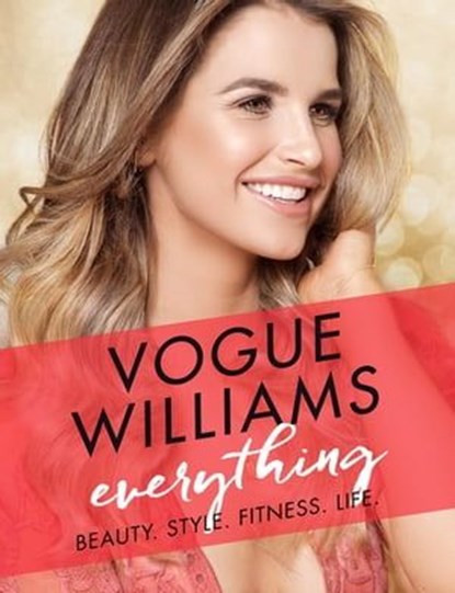 Everything, Vogue Williams - Ebook - 9781473649330