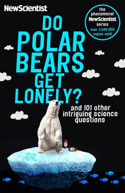 Do Polar Bears Get Lonely?, New Scientist - Paperback - 9781473651234