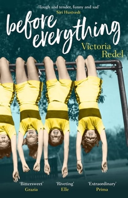 Before Everything, Victoria Redel - Ebook - 9781473651814