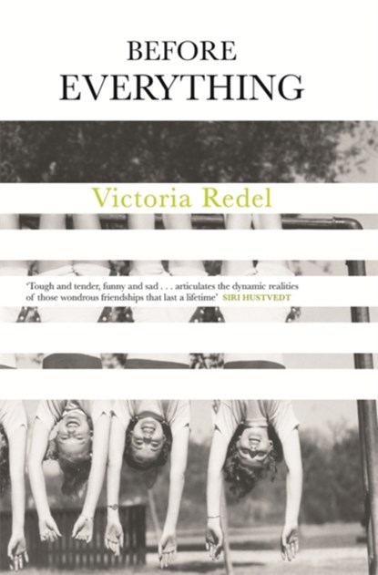 Before Everything, Victoria Redel - Gebonden - 9781473651821